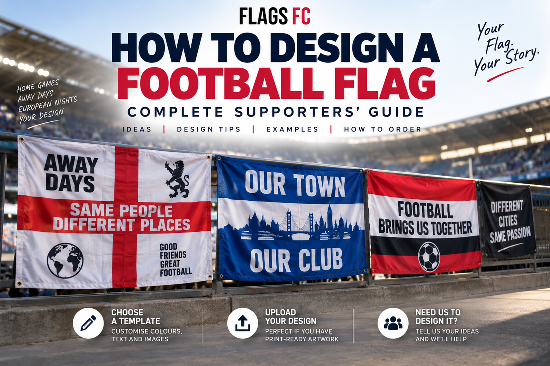 How to Design a Football Flag: Complete Supporters' Guide